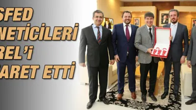 TOSFED Pays Visit to Mayor Türel