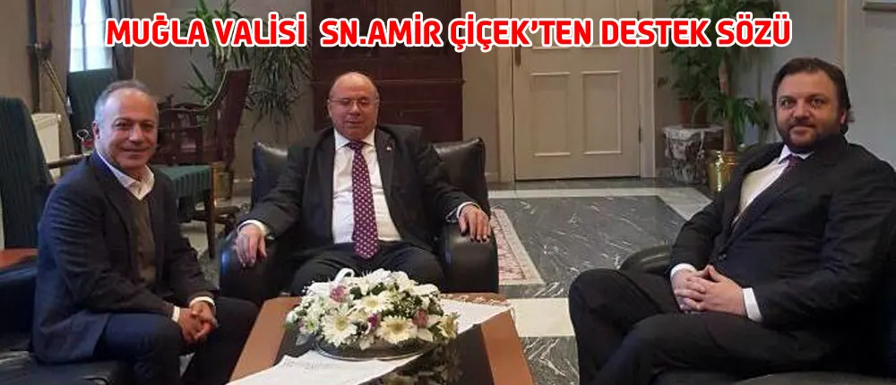 Muğla Governor Çiçek Pledges Support