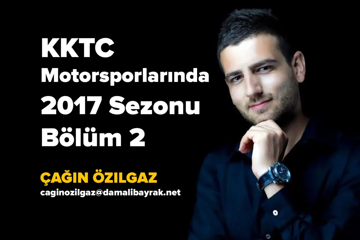 TRNC Motorsport in 2017 – Part 2