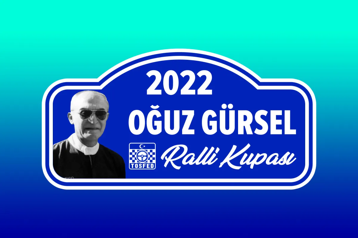 Oğuz Gürsel Remembered with TOSFED Rally Cup